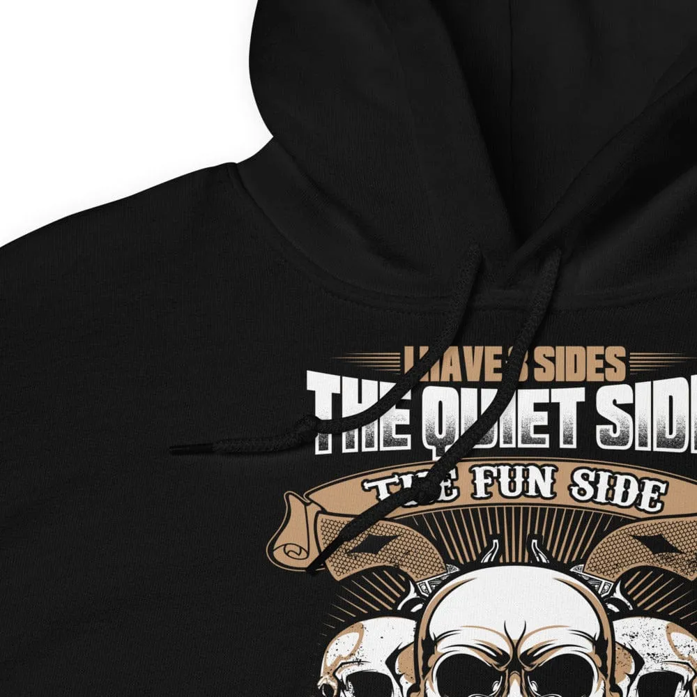 I Have 3 Sides - Skull Hoodie - up to 5XL